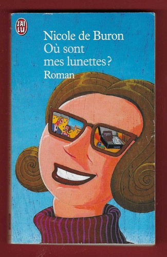 Où sont mes lunettes? - Nicole de Buron - J'ai Lu n°3297 de 2000 - Photo 1/2