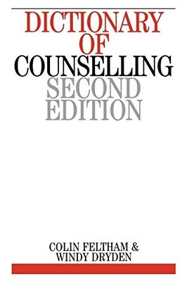 Dictionary of Counselling by Feltham, Colin Paperback Book The Fast Free