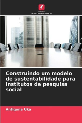 Construindo um modelo de sustentabilidade para institutos de pesquisa social Uka