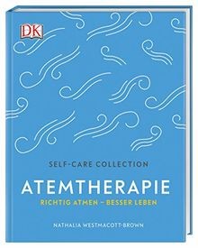 Self-Care Collection. Atemtherapie: Richtig atmen   bess... | Buch | Zustand gut