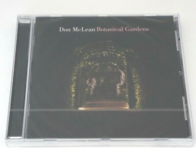 #1 2018 BMG DON McLEAN Botanical Gardens Brand NEW Factory Sealed CD Unopened