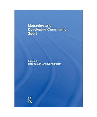 Managing and Developing Community Sport