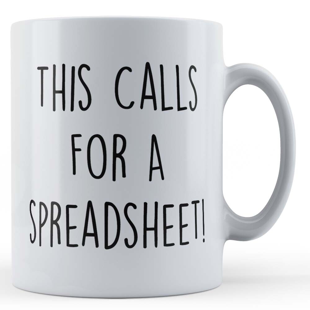Colleague, Work, Office, Calls For Spreadsheet - Gift Mug
