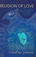 Cyrus Ali Zargar | Religion Of Love | Buch | Englisch (2024) | Suny Press