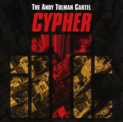 The Andy Tolman Cartel - Cypher - The Andy Tolman Cartel CD D5VG The Cheap Fast
