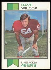 1973 TOPPS DAVE WILCOX SAN FRANCISCO 49ERS #360 VG/EX