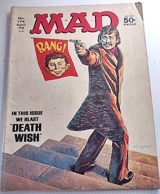 MAD NO 174 APRIL 1975 !!  DEATH WISH !