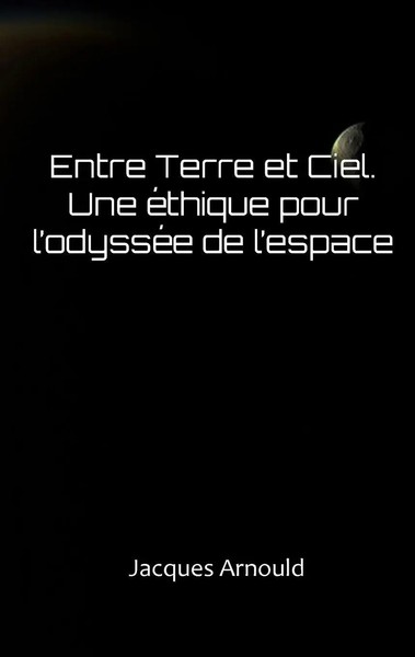 Jacques Arnould | Entre Terre Et Ciel | Taschenbuch | FranzöSisch (2020)-image