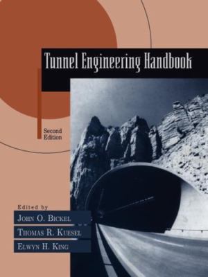Tunnel Engineering Handbook, Paperback by Kuesel, Thomas R.; King, Elwyn H.; ...