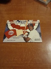 2001 Topps Stadium Club World Champions Don Baylor Game Used Bat Relic HOF