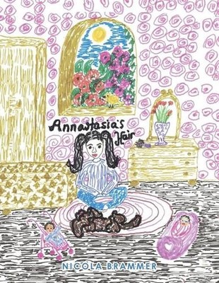 Annastasia's Hair by Nicola Brammer (English) Paperback Book