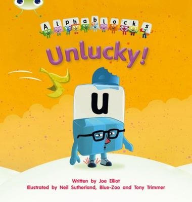 Bug Club Phonics - Phase 5 Einheit 18: Alphablocks Unglücklich Taschenbuch