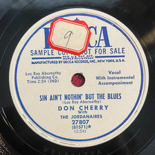 DECCA 27807 PROMO Don Cherry 78rpm Sin Ain't Nothin' But the Blues/The Lamp of F