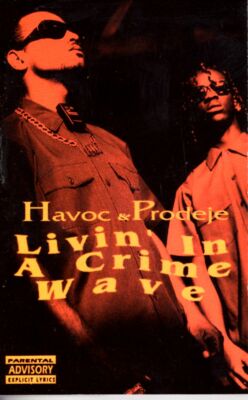 Havoc & Prodeje Livin In A Crime Wave 1993 Cassette Tape Album Rap Hiphop