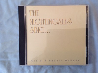 ANNIE & RACHEL MAWSON - DIE NACHTIGALLEN SINGEN CD - GUTER ZUSTAND