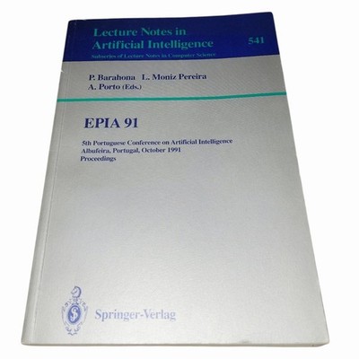 EPIA 91 5th Portuguese Conference Artificial Intelligence Springer LNCS 541 1991
