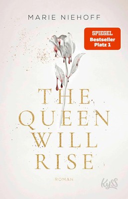 The Queen Will Rise | Marie Niehoff | Taschenbuch | 432 S. | Deutsch | 2024