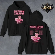 Meghan Trainor the Get in Girl Tour 2026 North America Double Sided Hoodie