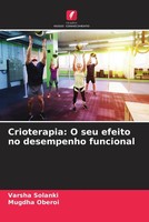 Varsha Solanki (U. A.) | Crioterapia: O Seu Efeito No Desempenho Funcional