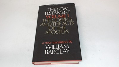 			The New Testament, William Barclay, Collins., 1968, Hardcover		