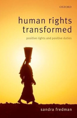 Human Rights Transformed: Positive ..., Fredman F.B.A.,