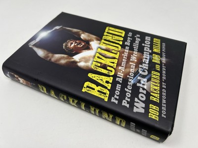 Backlund Bob Backlund And Rob Miller 2015 1st Edition Signed