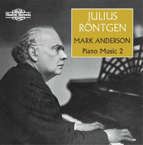 Julius Röntgen Julius Rontgen/Mark Anderson: Piano Music - Volume 2 (CD) Album