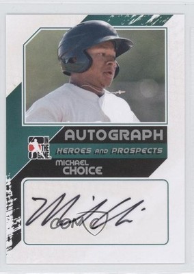 2011 ITG Heroes and Prospects Close Up Silver /190 Michael Choice Auto 0c2