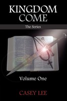 Casey Lee | Kingdom Come | Taschenbuch | Englisch (2010) | Volume One