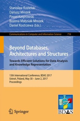Kozielski - Beyond Databases Architectures and Structures. Towards Ef - X555z