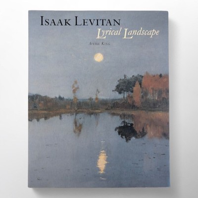 Isaak Levitan: Lyrical Landscapes