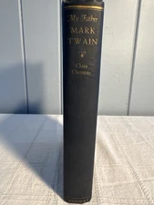 Vintage 1931”My Father Mark Twain”Clara Clements-Harper & Brothers-Illustrated ￼