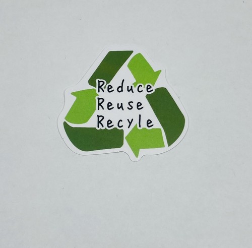“Reduce Reuse Recycle” Sticker Decal Eco Cute Funny Love Environment ...