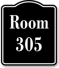 Room 305 Number Building BLACK Aluminum Composite Sign