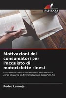 Pedro Laranja | Motivazioni Dei Consumatori Per L'acquisto Di Motociclette...