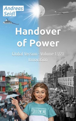 Handover of Power - Innovation | Global Version - Volume 13/21 | Andreas Seidl