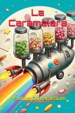 La Caramelera by M?ximo Olivera Sum Paperback Book