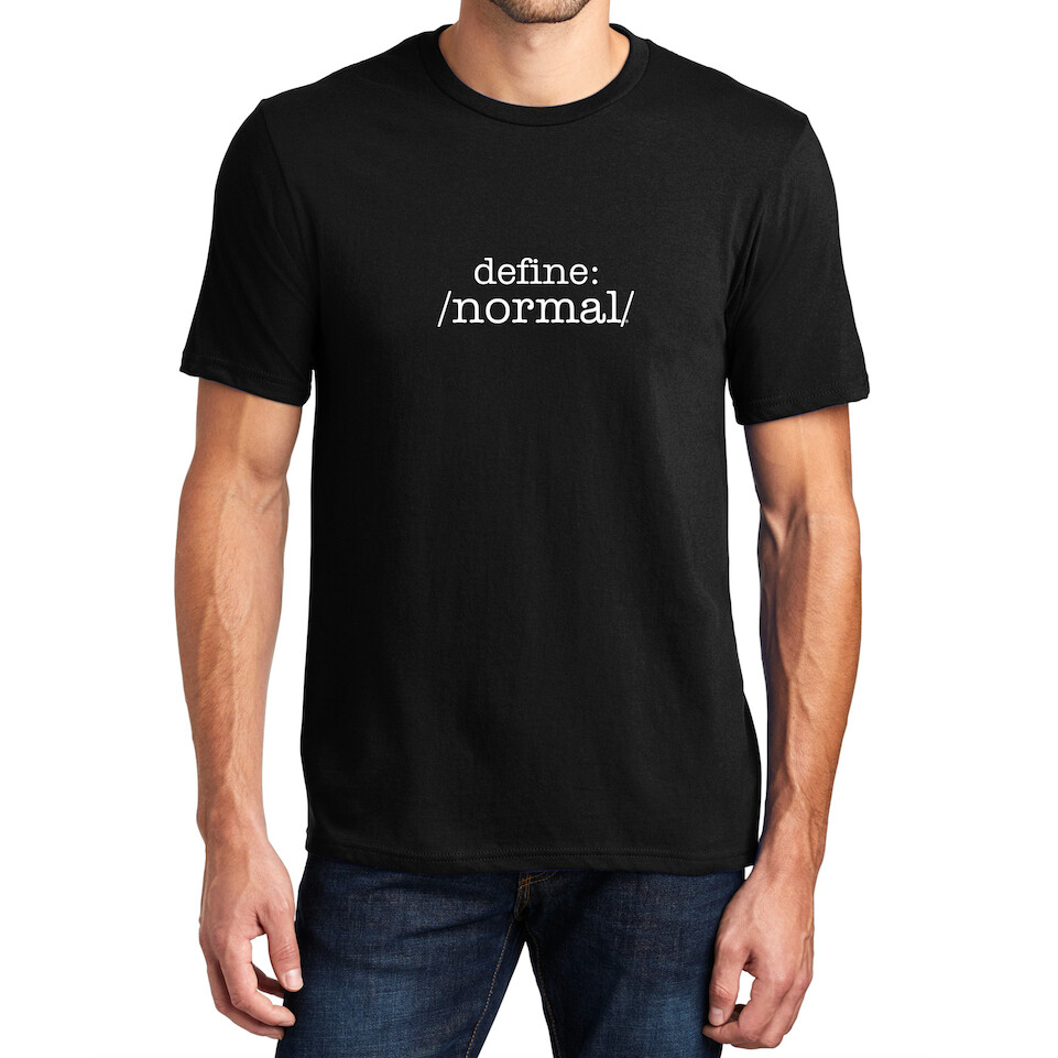 Define Normal® Definition T-Shirt