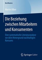 Die Beziehung Zwischen Mitarbeitern Und Konsumenten | Buch | 9783658295936
