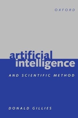 Donald Gillies Artificial Intelligence and Scientific Method (Gebundene Ausgabe)