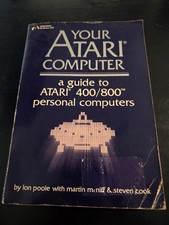 Your Atari Computer A Guide to Atari 400/800 Computers by Poole McNiff and Cook