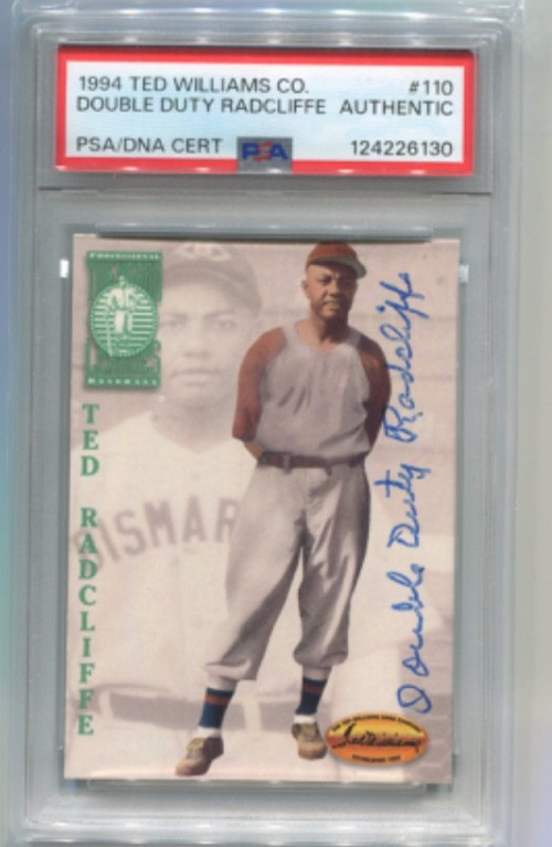 1994 Ted Williams - TED DOUBLE DUTY RADCLIFFE - Autograph #110 - PSA/DNA