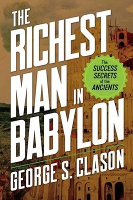 George Clason | The Richest Man in Babylon | Taschenbuch | Englisch (2022)