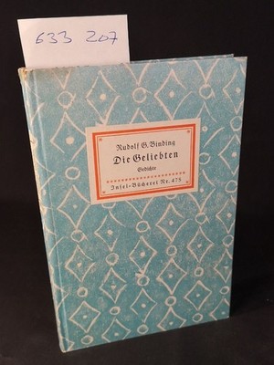 Die Geliebten: Gedichte. Insel-Bücherei Nr. 475 [1]. 61. - 70. Tausend. Binding,