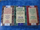 LOT OF 3 ROBERT FULGHUM #1 Bestseller PB Uh-Oh IT WAS ON FIRE All I Really Need