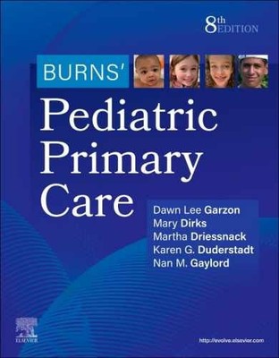 Burns' Pediatric Primary Care - Paperback, by Garzon PhD CPNP-PC - Very Good