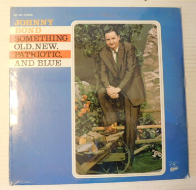 SEALED LP Johnny Bond Something Old, New, Patriotic, and Blue