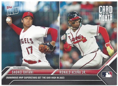 2023 Topps Now M-NOV Shohei Ohtani / Ronald Acuña Jr.