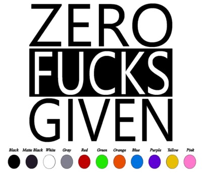 ZERO Fs GIVEN LOGO Vinyl Decal Emblem Side Stickers Car Truck Window 4'' 6'' 8''