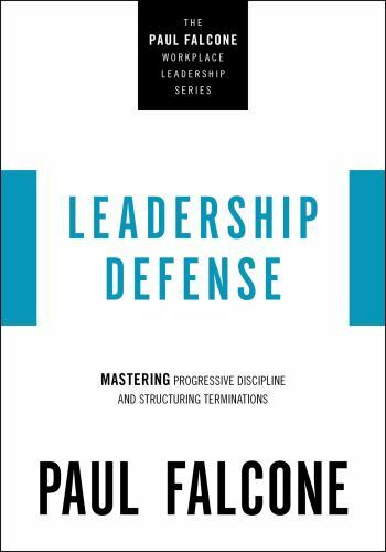Leadership Defense : Mastering Progressive Discipline and Structuring ... - Image 8